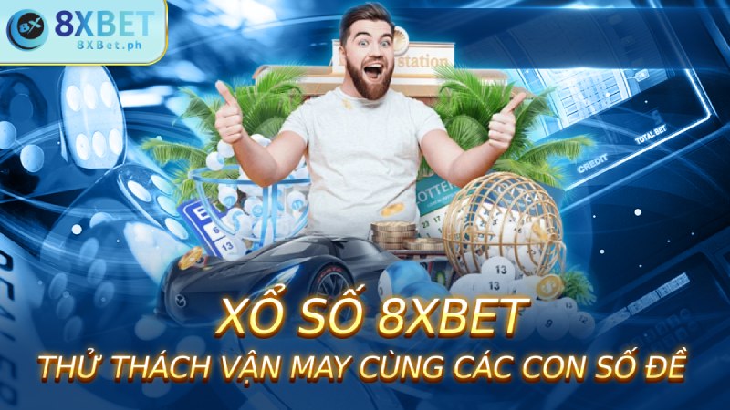 Xổ số 8Xbet